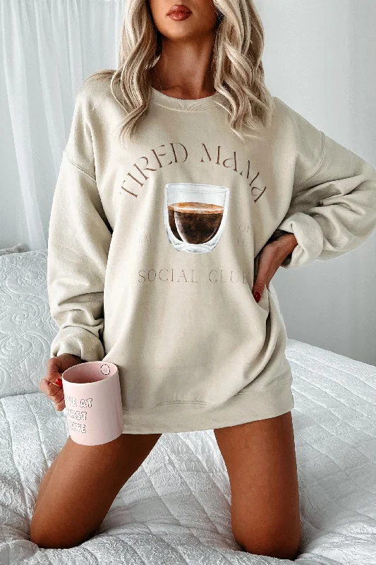 Chic Clothes For Women "Tired Mama" Graphic Sweatshirt (Sand)